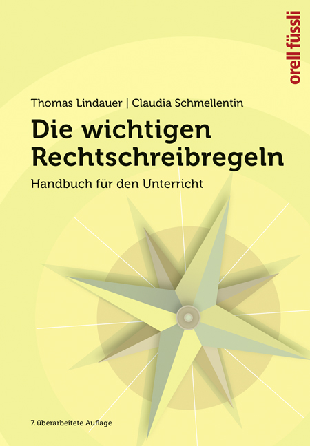 Die wichtigen Rechtschreibregeln Handbuch für den Unterricht