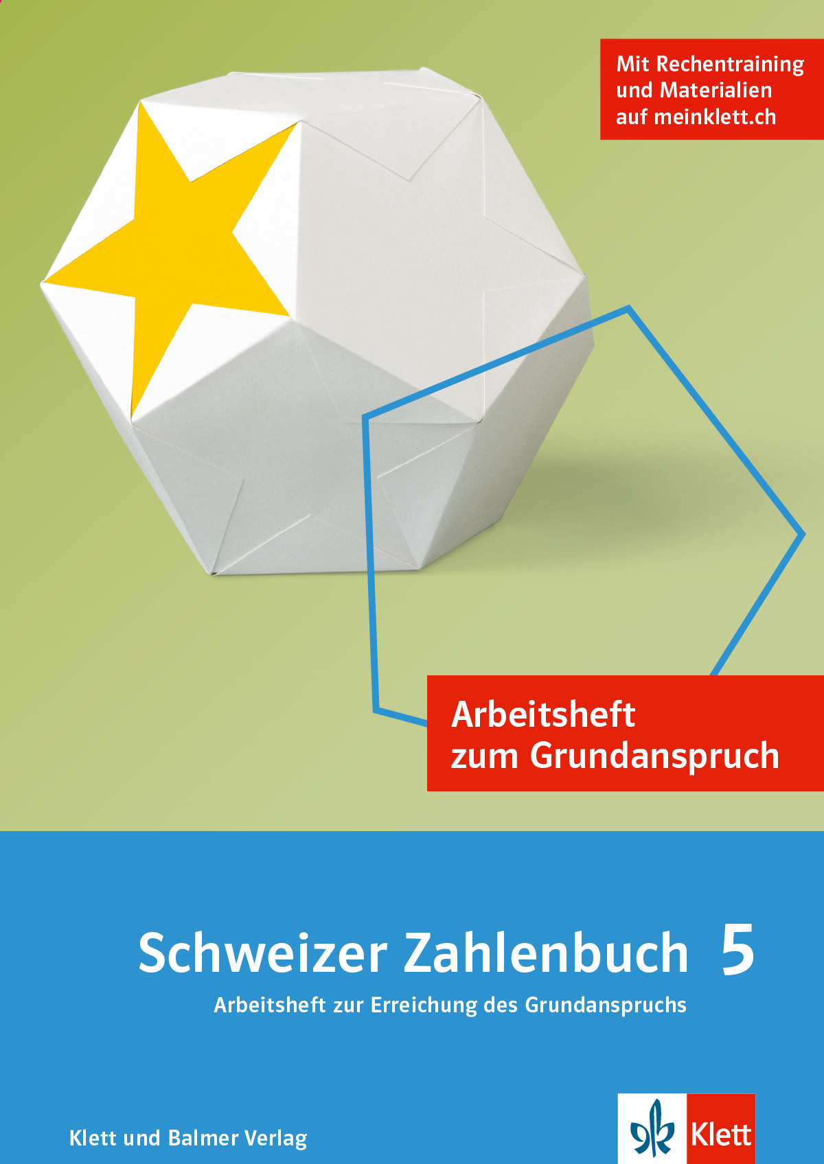 Schweizer Zahlenbuch 5 Arbeitsheft zum Grundanspruch