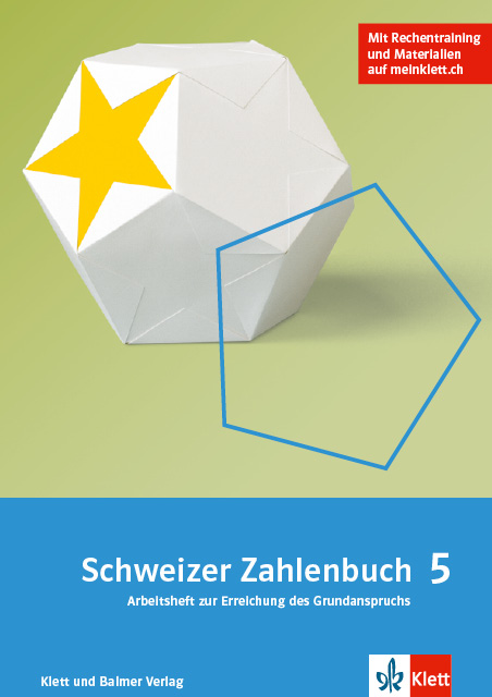 Schweizer Zahlenbuch 5 Arbeitsheft zum Grundanspruch