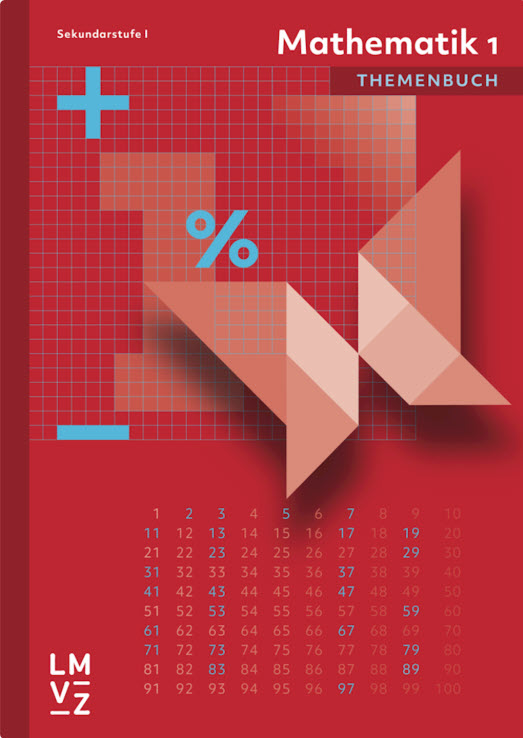 Mathematik 1 - Sekundarstufe I - Themenbuch