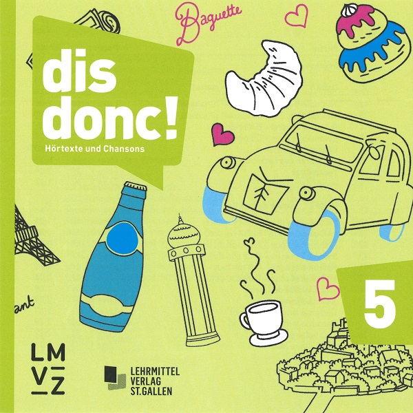 dis donc! 5 Hörtexte und Chansons (Audio-CD)
