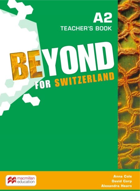 Beyond for Switzerland A2 Teacher's Book Pack