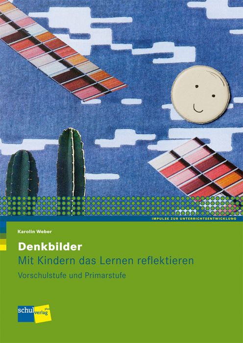 Denkbilder Mit Kindern das Lernen reflektieren