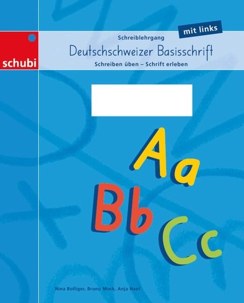Schreiblehrgang D-schweizer Basisschrift Schreiben üben - mit links