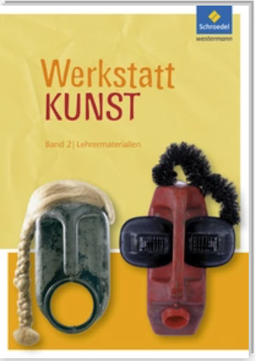 Werkstatt Kunst Band 2 Lehrermaterial