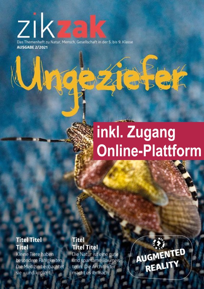 zikzak-Ungeziefer 3/21 zikzak - Lehrpersonen-Version
