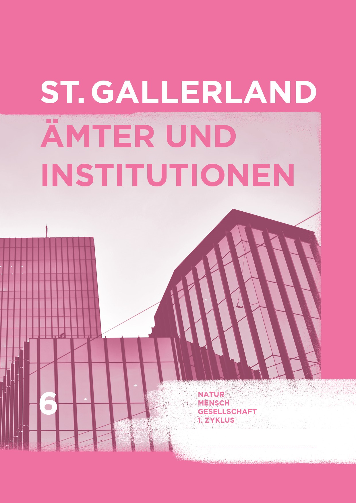 St.Gallerland - Ämter und Institutionen Heft 6 (inkl. soundolino Soundsticker)