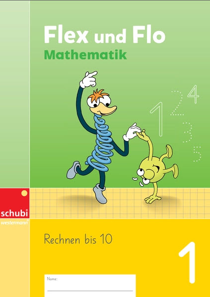 Flex und Flo Mathematik 1 - Themenheft Rechnen bis 10