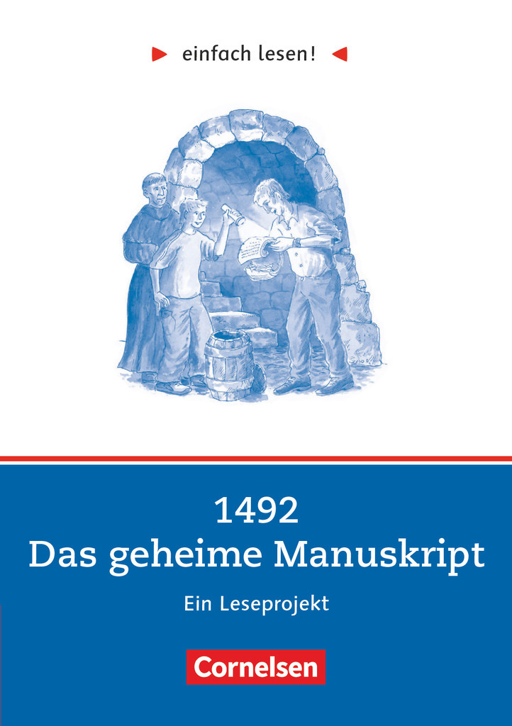 Einfach lesen! 1492 - Das geheime Manuskript