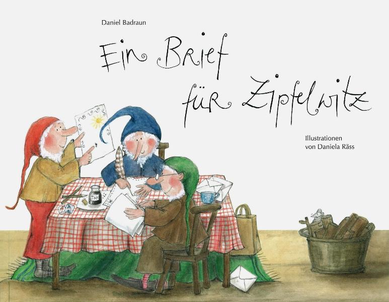 Zipf, Zapf, Zepf, Zupf & Zipfelwitz Ein Brief für Zipfelwitz