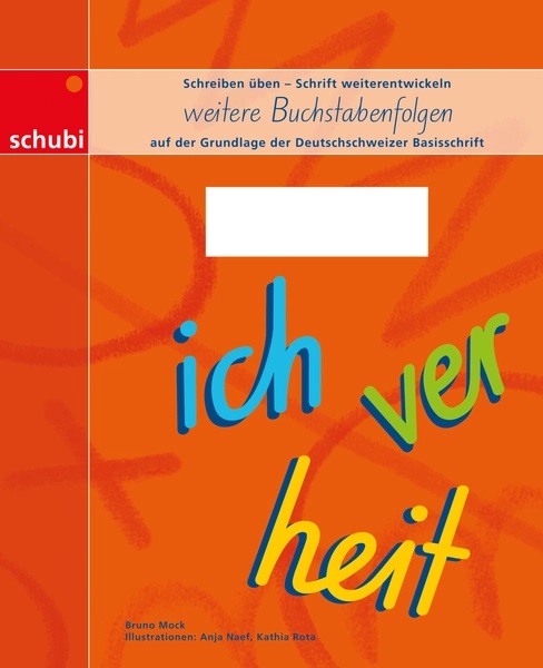 Schreiblehrgang D-schweizer Basisschrift weitere Buchstabenfolgen