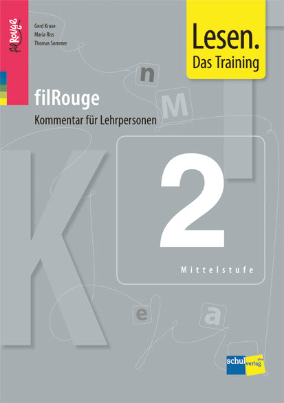 Lesen. Das Training 2 filRouge - Kommentar für Lehrpersonen