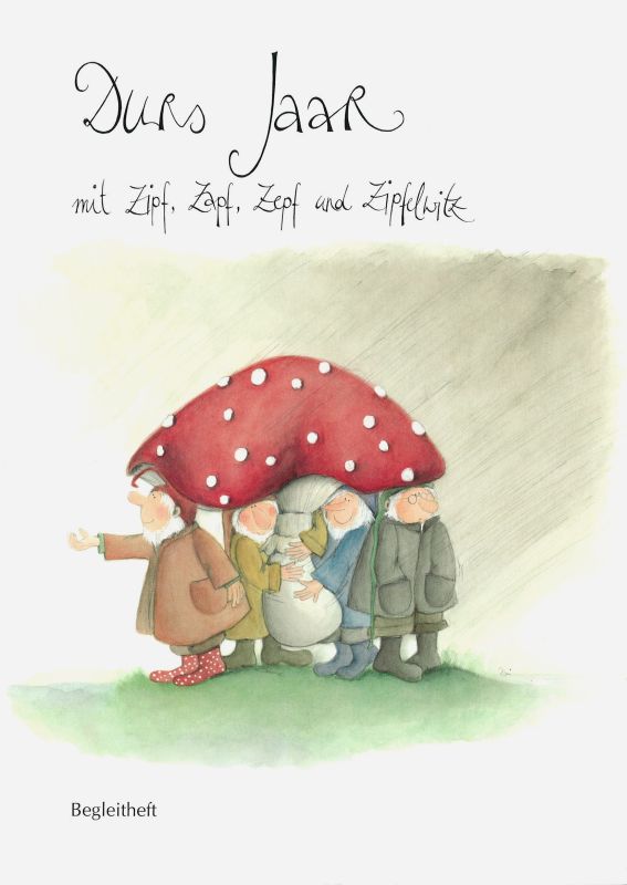 Zipf, Zapf, Zepf, Zupf & Zipfelwitz Begleitheft