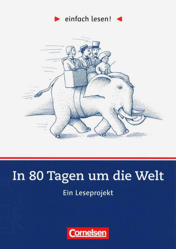 Einfach lesen! In 80 Tagen um die Welt