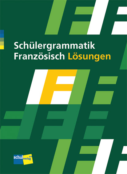 Schülergrammatik Französisch Lösungen