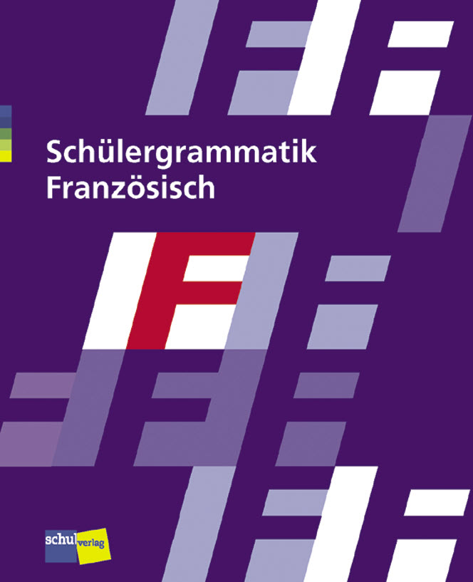 Schülergrammatik Französisch Schülerbuch