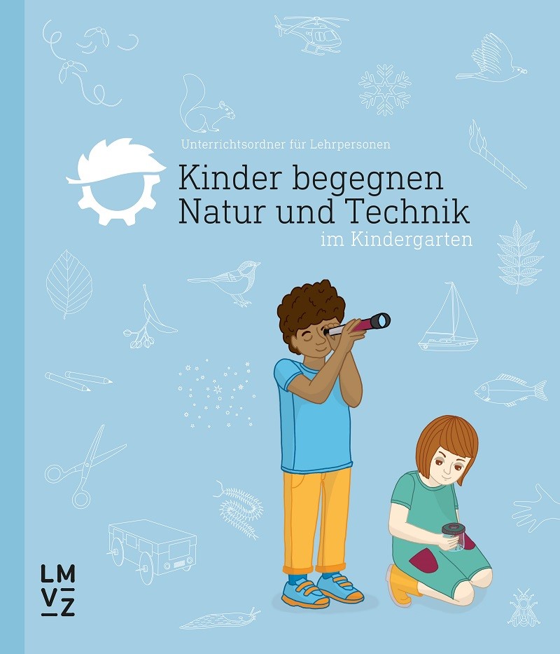 Kinder begegnen Natur und Technik Unterrichtsordner