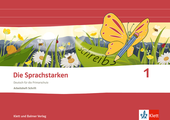 Die Sprachstarken 1 Arbeitsheft Schrift