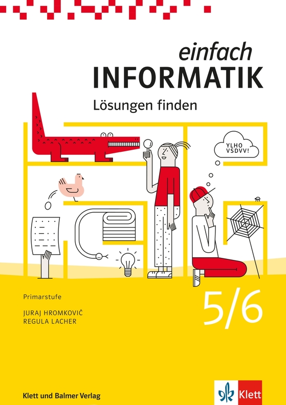 Einfach Informatik 5/6 - Schulbuch «Lösungen finden»