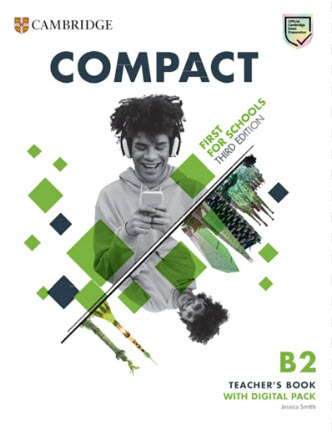 Compact first for schools Teacher's Book