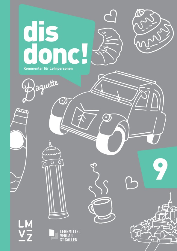 dis donc! 9 Kommentar für Lehrpersonen