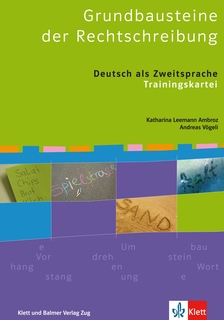 Grundbausteine der Rechtschreibung Trainingskartei Deutsch als Zweitsprache
