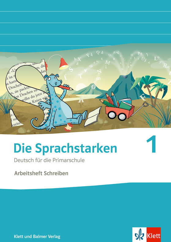 Die Sprachstarken 1 Arbeitsheft Schreiben