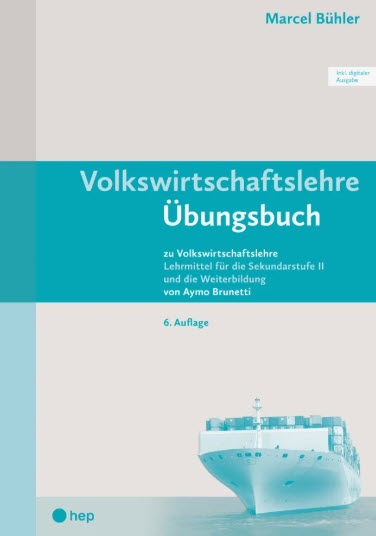 Volkswirtschaftslehre Übungsbuch (Print inkl. dig. Ausgabe)