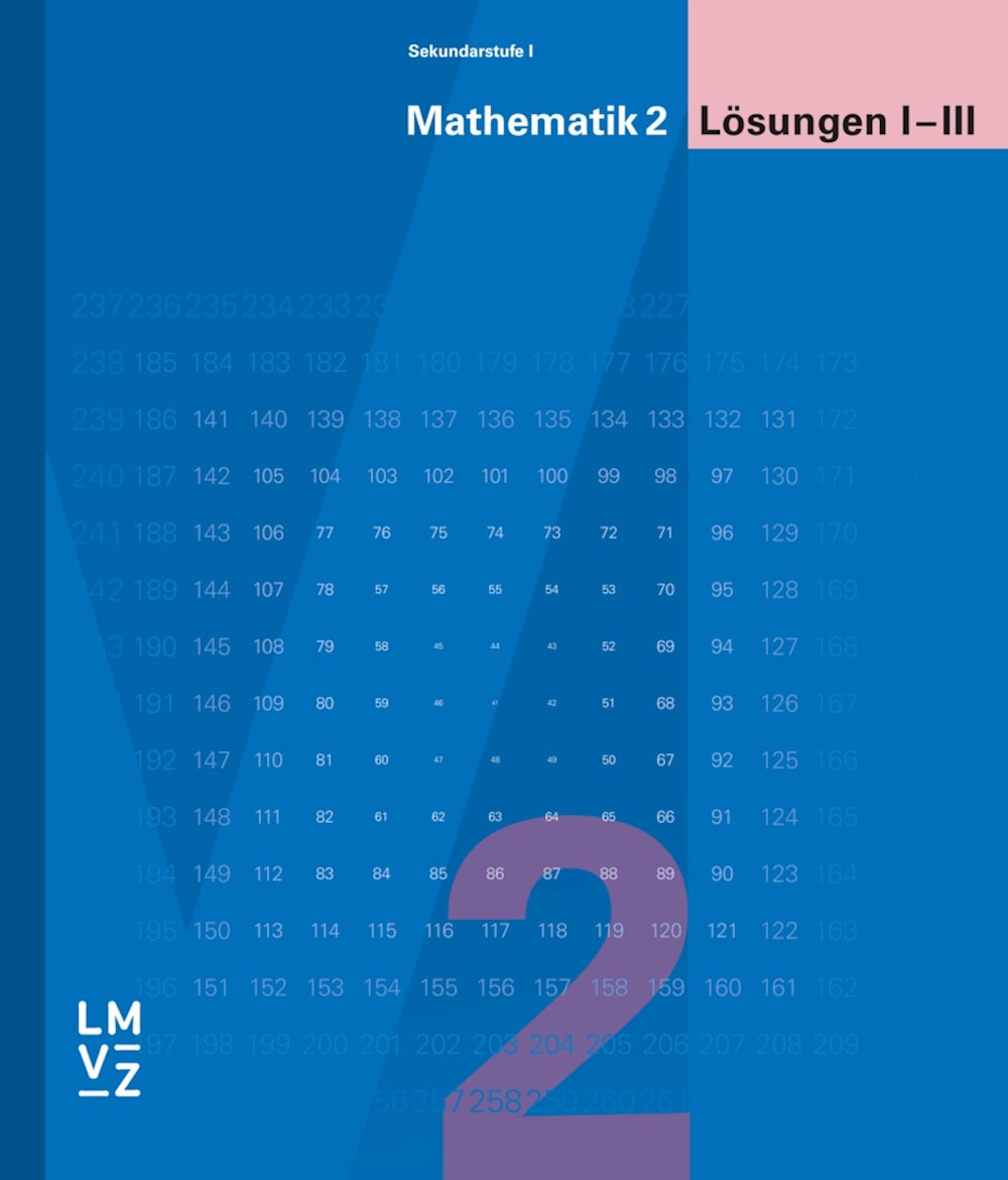 Mathematik 2 - Sekundarstufe I Lösungen I-III