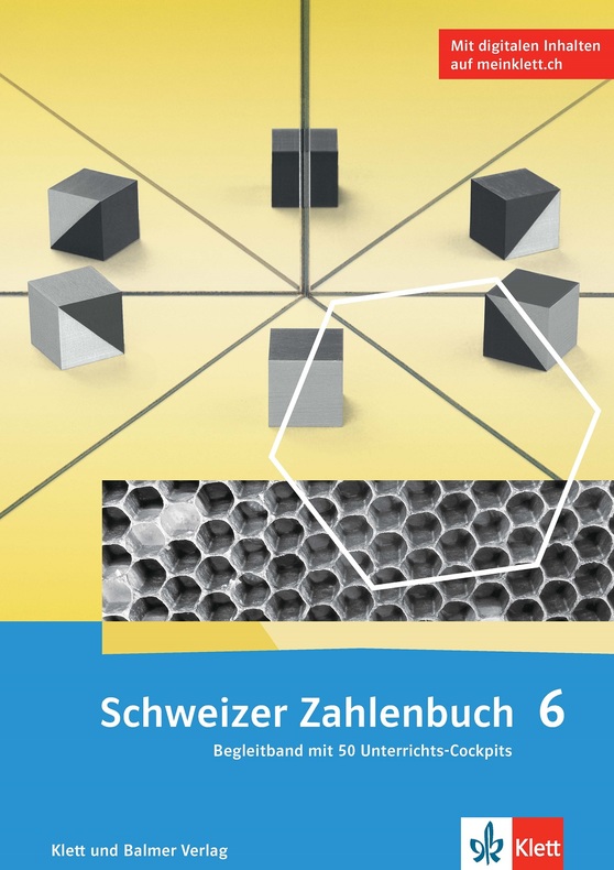 Schweizer Zahlenbuch 6 Begleitband mit 58 Unterrichts-Cockpits