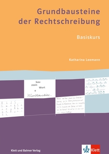 Grundbausteine der Rechtschreibung Arbeitsbuch Basiskurs 3./4. Klasse