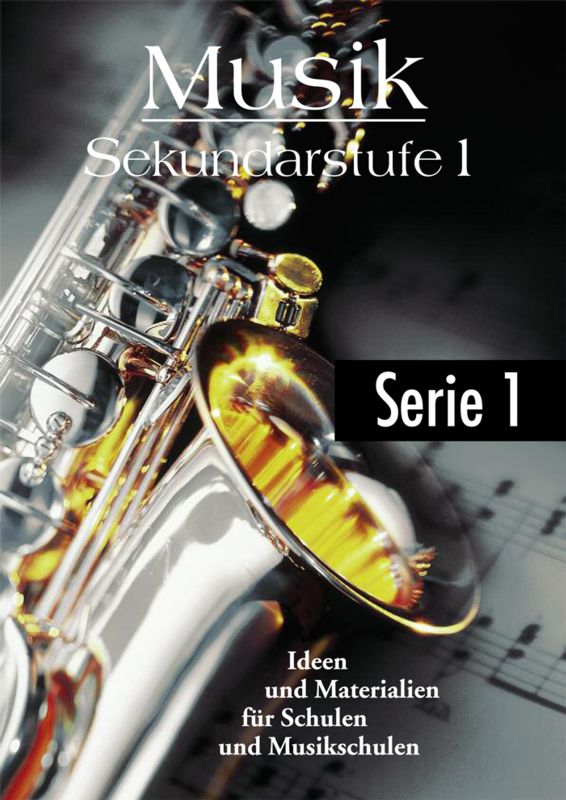 Musik Sekundarstufe 1 Kommentarband 1 - Serie 1