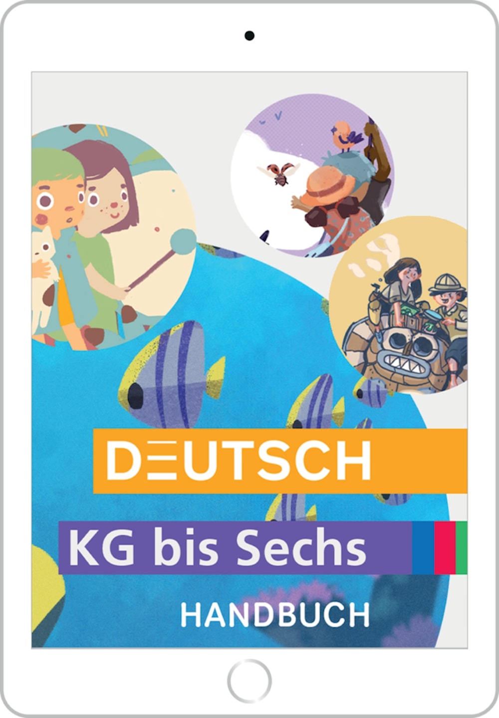 Deutsch KIGA bis Sechs Handbuch (digital) für Lehrpersonen