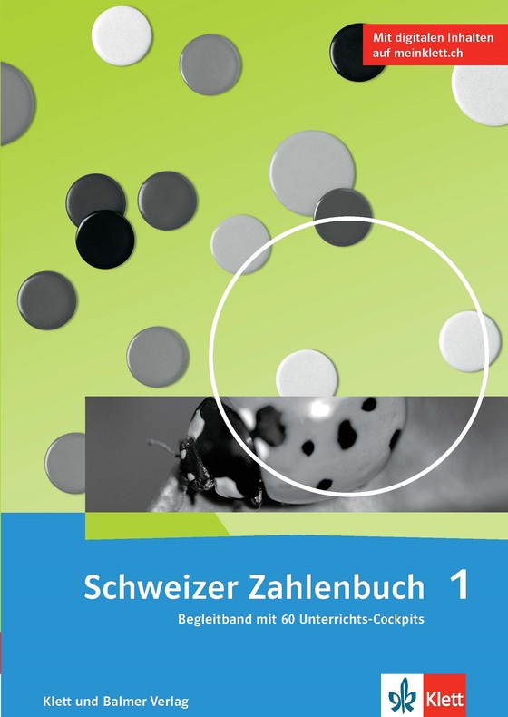 Schweizer Zahlenbuch 1 Begleitband mit 60 Unterrichts-Cockpits