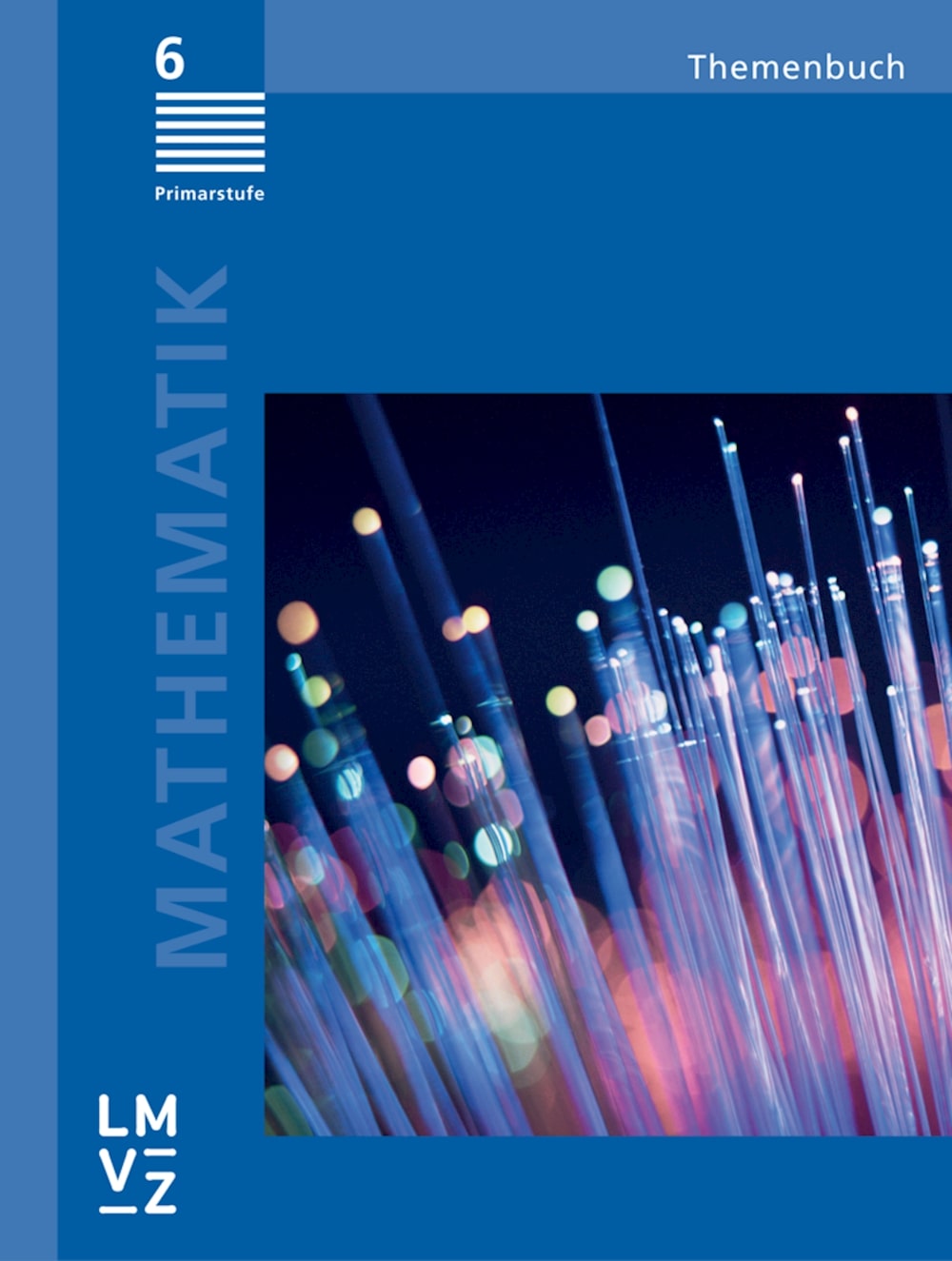 Mathematik 6 Themenbuch