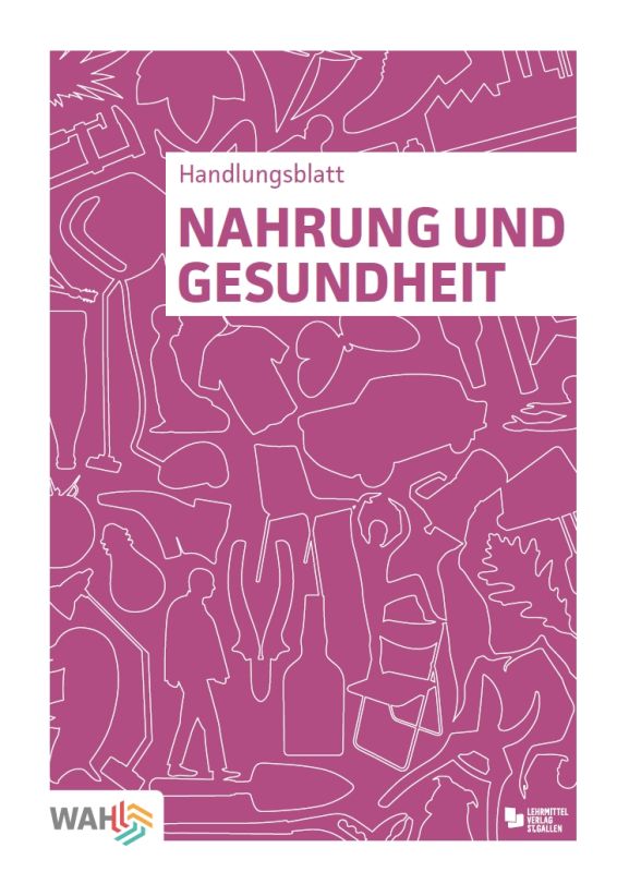 WAHandeln Schülerordner HB 6 Nahrung Handlungsblatt 6; 10er Set