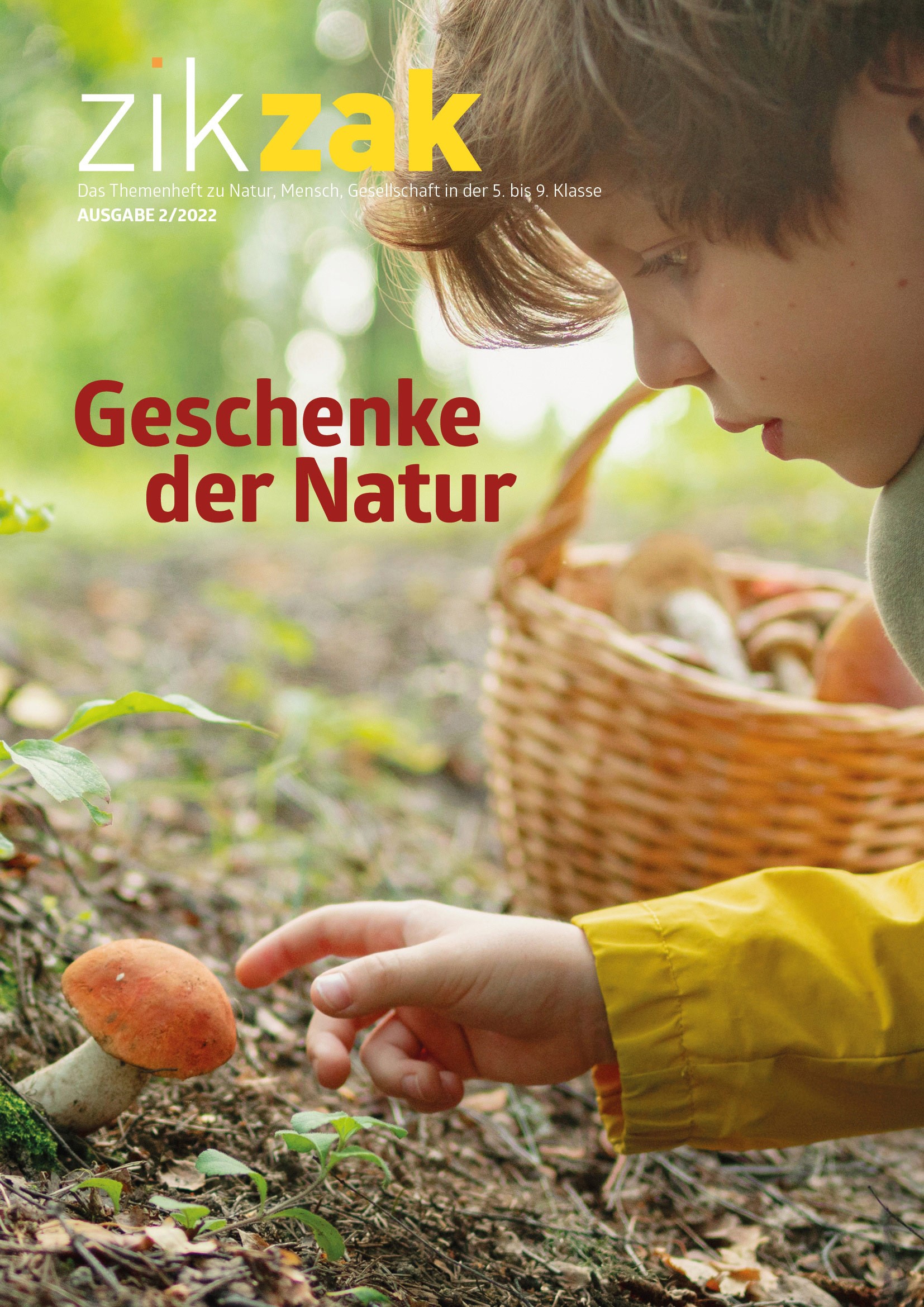 zikzak-Geschenke der Natur 2/22 zikzak - Schülerheft