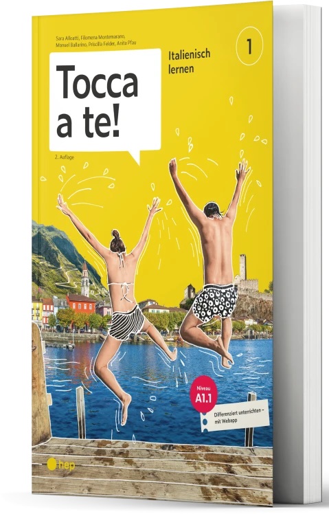 Tocca a te! Italienisch lernen - Band 1 (A1.1)