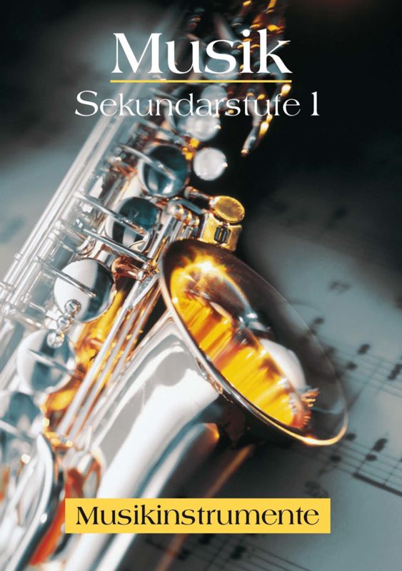 Musik Sekundarstufe 1 Musikinstrumente - AH inkl. 1 CD