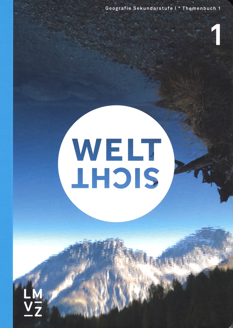 Weltsicht 1 Themenbuch