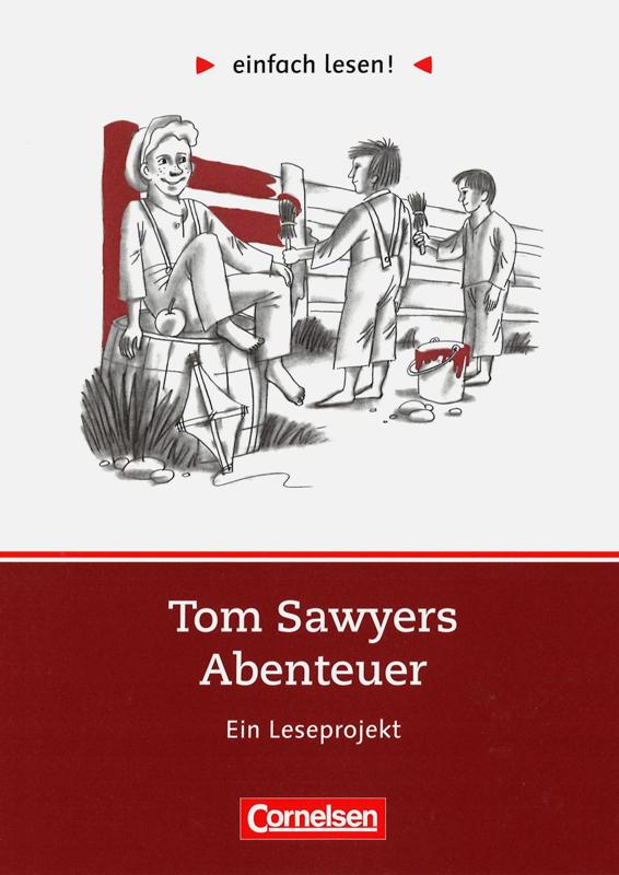 Einfach lesen! Tom Sawyers Abenteuer