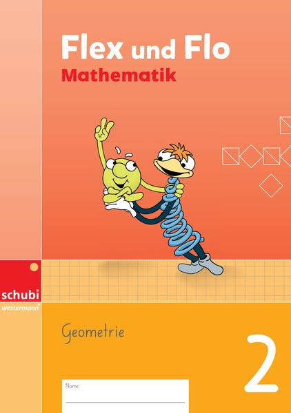 Flex und Flo Mathematik 2 - Themenheft Geometrie