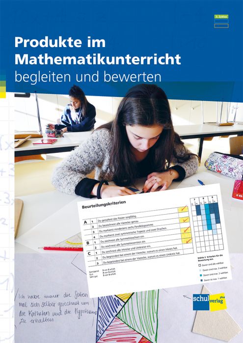 Produkte im Mathematikunterricht Handbuch, begleiten & bewerten 3. Zyklus