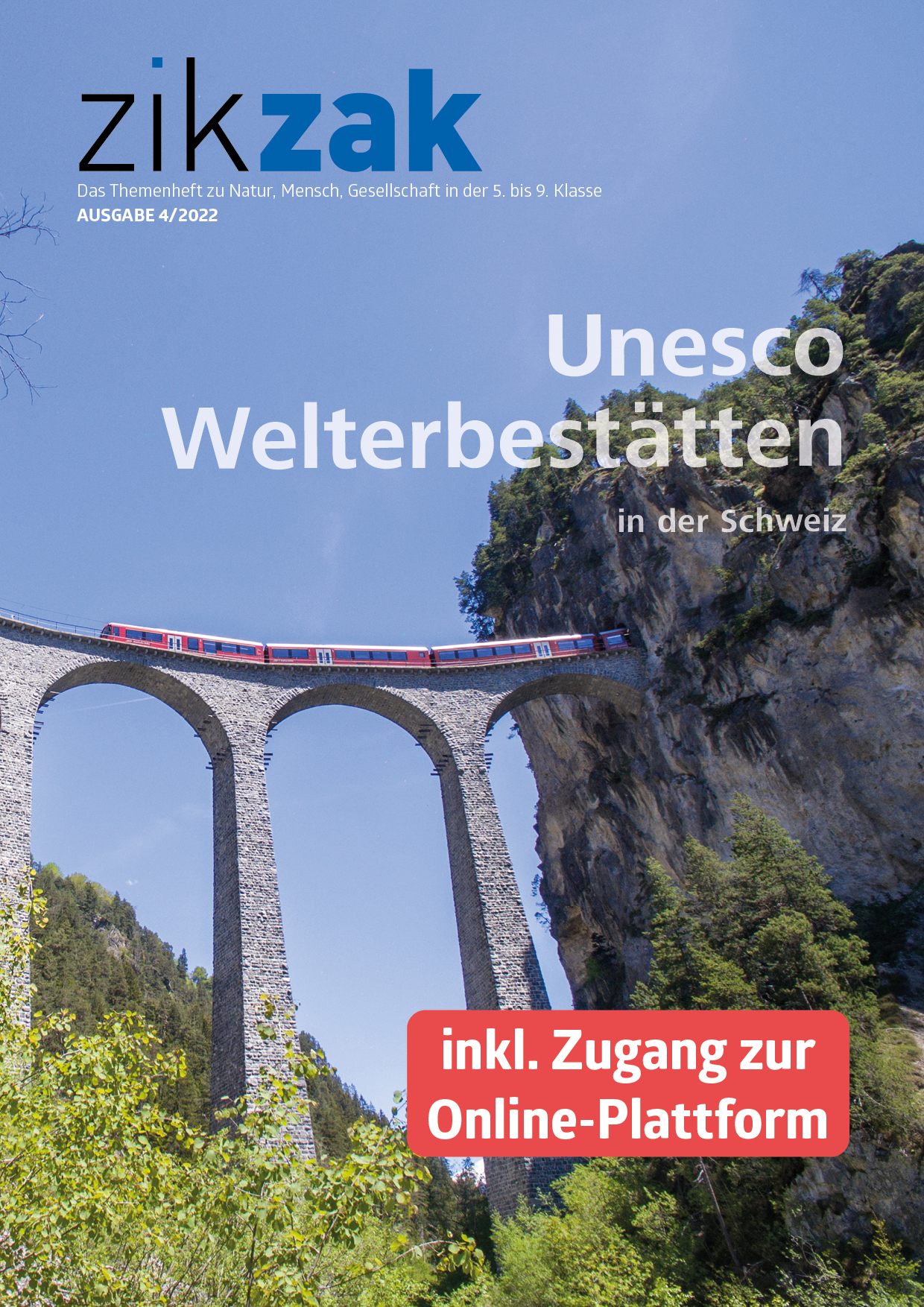 zikzak-Unesco Welterbestätten 4/22 zikzak - Lehrpersonen-Version