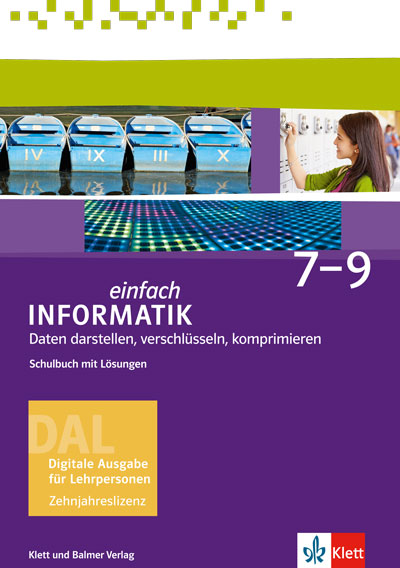Einfach Informatik 7-9/Daten darstellen verschlüsseln - DAL