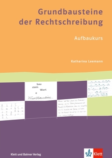 Grundbausteine der Rechtschreibung Arbeitsbuch 5./6. Klasse