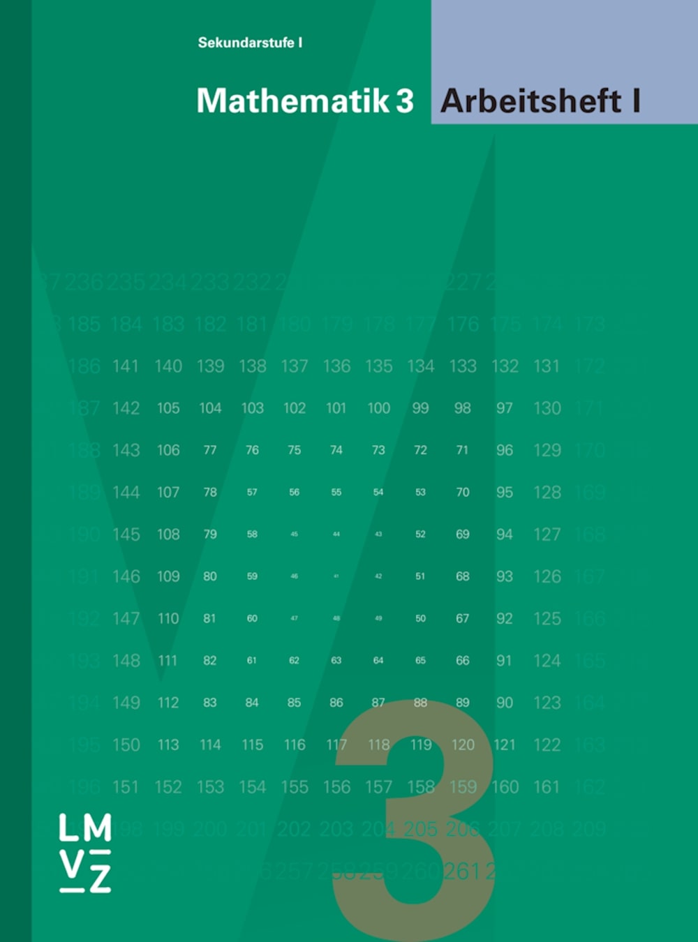 Mathematik 3 Arbeitsheft I
