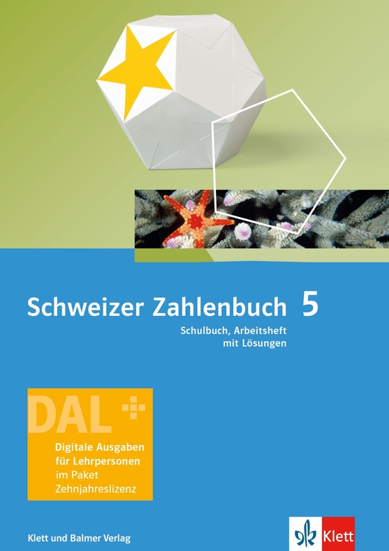 Schweizer Zahlenbuch 5 DAL Schulbuch & Arbeitsheft mit Lösungen