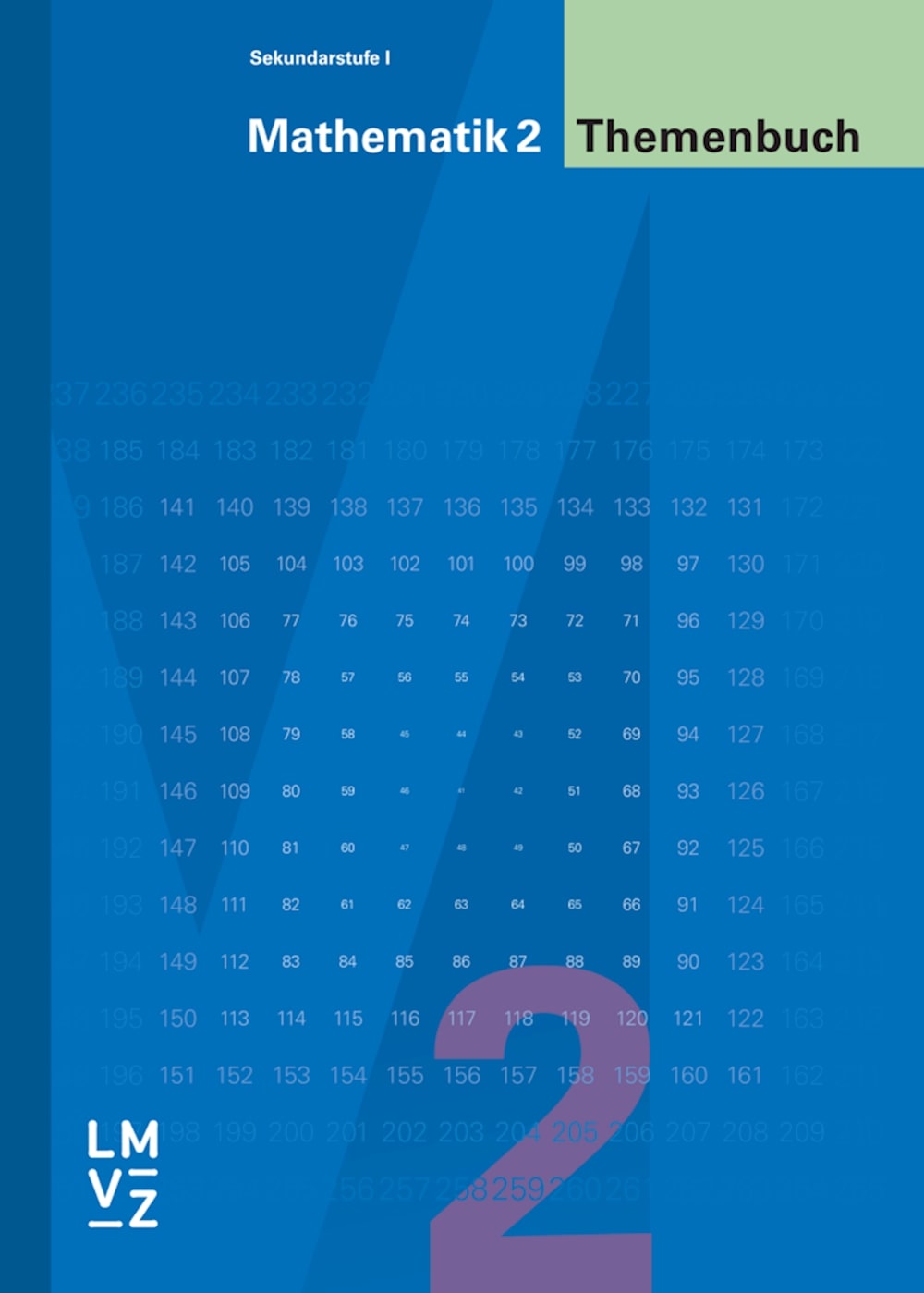 Mathematik 2 - Sekundarstufe I Themenbuch