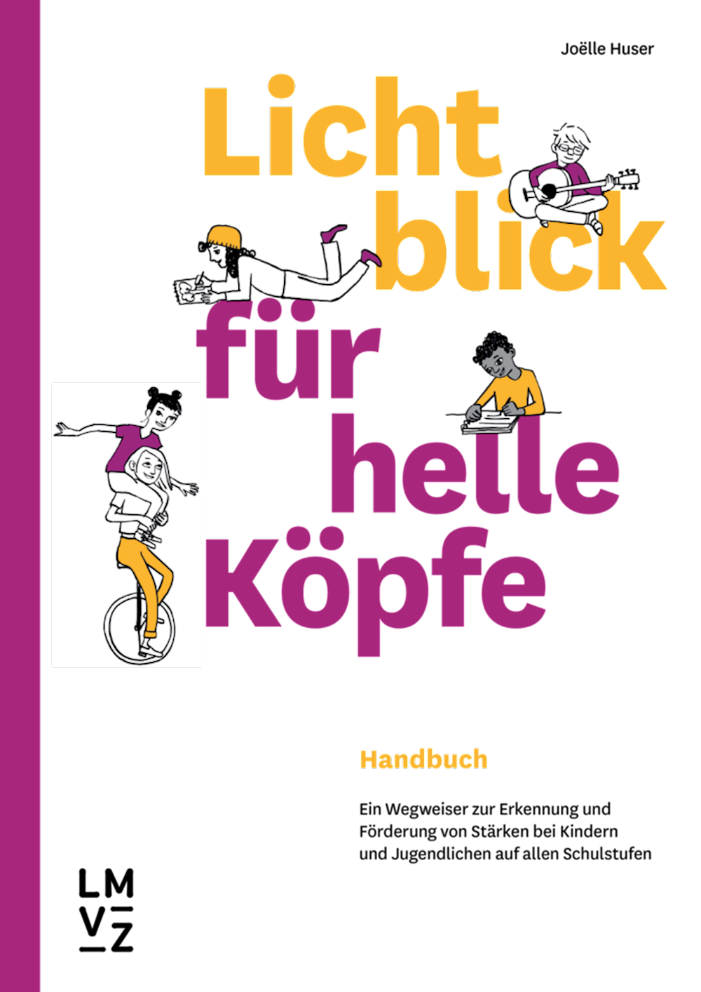 Lichtblick für helle Köpfe Handbuch